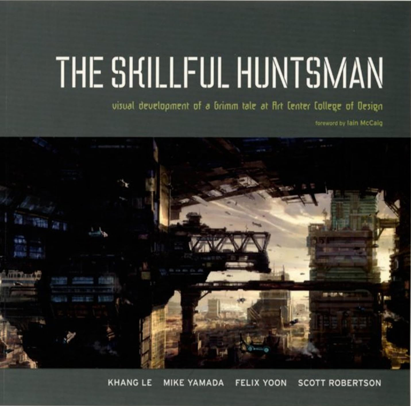 The Skillful Huntsman